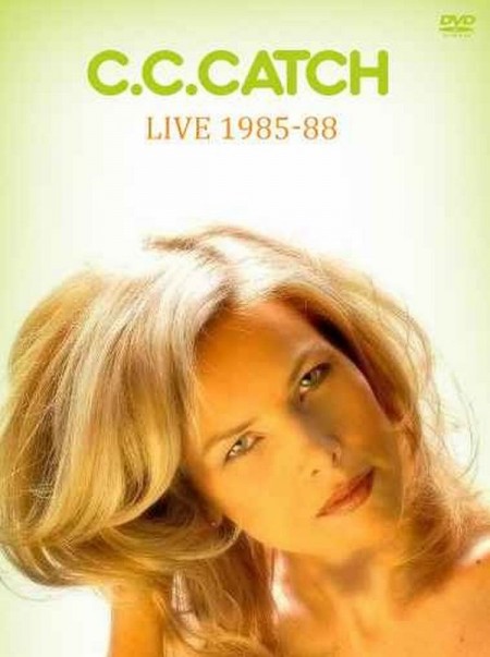 C.C.Catch - Live 1985-88