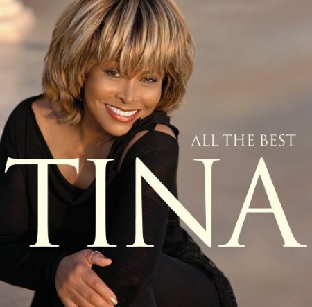 Tina Turner - All The Best (2004)