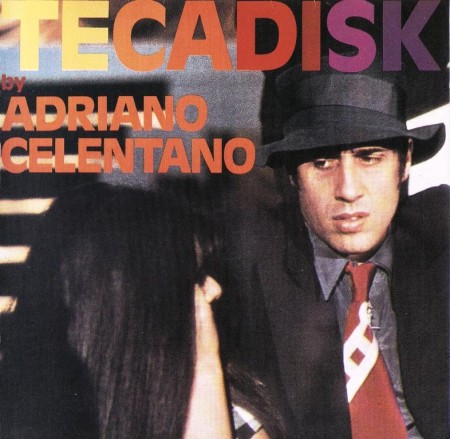 Adriano Celentano – Tecadisk (1977/1991)