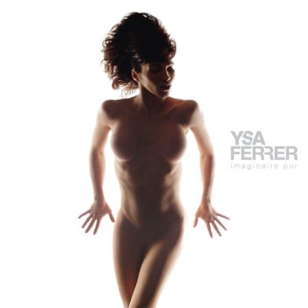 Ysa Ferrer - Imaginaire Pur (2008)