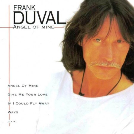 Frank Duval - Angel Of Mine (2001)
