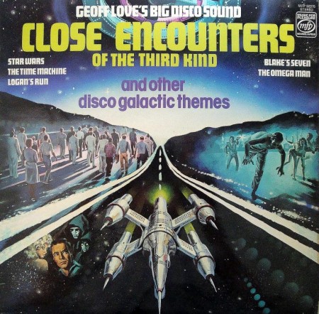 Geoff Love & His Orchestra - Close Encounters Of The Third Kind And Other Disco (1978)