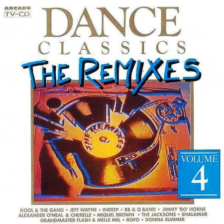 Dance Classics - The Remixes. Vol. 1-4 (1989-1990)