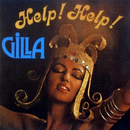 Gilla - Help! Help! (1977/2010 Remastered)