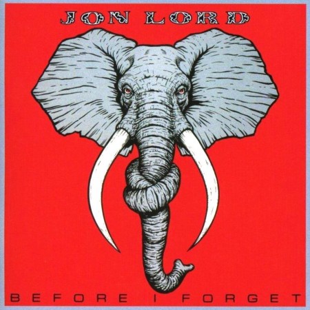 Jon Lord - Before I Forget (1982/2012 Digitally Remastered)