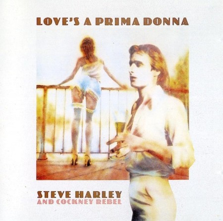 Steve Harley & Cockney Rebel - Love's A Prima Donna (1976)