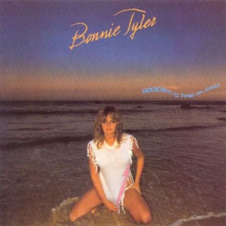 Bonnie Tyler - Goodbye To The Island (1981)